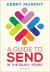 A Guide to SEND in the Early Years : Supporting Children with Special Educational Needs and Disabilities
