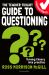The Teacher Toolkit Guide to Questioning