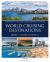 World Cruising Destinations : An Inspirational Guide to All Sailing Destinations
