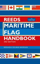 Reeds Maritime Flag Handbook 3rd Edition : The Comprehensive Pocket Guide