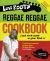 Levi Roots' Reggae Reggae Cookbook Levi Roots' Reggae Reggae Cookbook