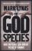The God Species : How the Planet Can Survive the Age of Humans
