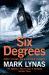 Six Degrees: Our Future on a Hotter Planet