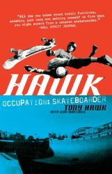Hawk : Occupation Skateboarder