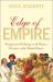 Edge of Empire: Conquest and Collecting in the East 1750-1850