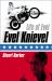 Life of Evel: Evel Knievel Life of Evel: Evel Knievel