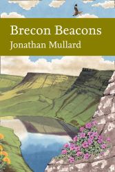 Collins New Naturalist Library: Brecon Beacons