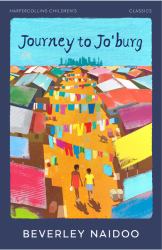Journey to Jo'Burg (Essential Modern Classics)
