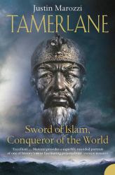 Tamerlane: Sword of Islam, Conqueror of the World (TEXT ONLY)
