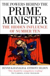 Powers Behind the Prime Minister: The Hidden Influence of Number Ten (Text Only)