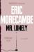 Mr Lonely Mr Lonely