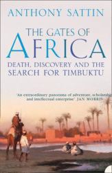 Gates of Africa: Death, Discovery and the Search for Timbuktu (Text Only)