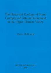 The Historical Ecology of Some Unimproved Alluvial Grassland in the Upper Thames Valley