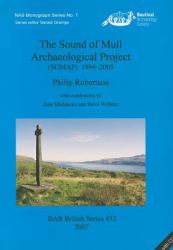 The Sound of Mull Archaeological Project (SOMAP) 1994-2005 : (somap) 1994-2005