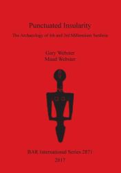 Punctuated Insularity : The Archaeology of 4th and 3rd Millennium Sardinia