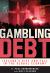 Gambling Debt : Iceland's Rise and Fall in the Global Economy