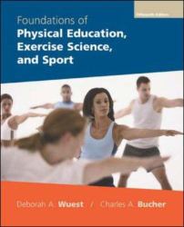 Foundations of Physical Education, Exercise Science, and Sport with PowerWeb
