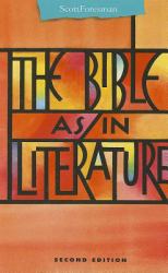 The Bible As in Literature : Anthology
