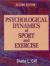 Psychological Dynamics of Sport and Exercise