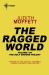 The Ragged World (eBook) The Ragged World (eBook)