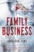Family Business : A Horror Full of Creeping Dread from the Mind Behind Thirteen Storeys and the Magnus Archives