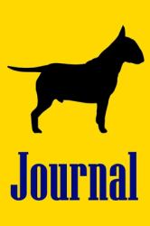 Journal : Notebook for Bull Terrier Lovers