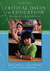 Critical Issues in Education : Dialogues and Dialectics