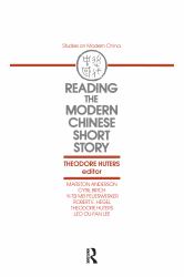 Reading the Modern Chinese Short Story