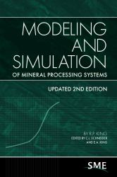 Modeling and Simulation of Mineral Processing Systems