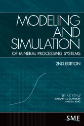 Modeling and Simulation of Mineral Processing Systems