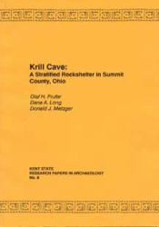 Krill Cave : A Stratified Rockshelter in Summit County, Ohio