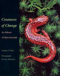 Creatures of Change : An Album of Ohio Animals