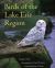 Birds of the Lake Erie Region Birds of the Lake Erie Region