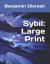 Sybil : Large Print