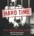 Hard Time : Voices from a State Prison 1849-1914