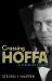 Crossing Hoffa : A Teamster's Story Crossing Hoffa : A Teamster's Story