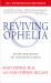 Reviving Ophelia 25th Anniversary Edition : Saving the Selves of Adolescent Girls