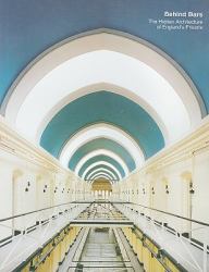 Behind Bars : The Hidden Architecture of England's Prisons