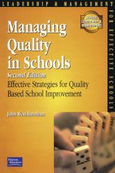 Managing Quality in Schools : Effective Strategies for Quality Based School Improvement
