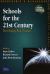 Schools for the 21st Century : Developing Best Practice