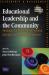 Educational Leadership and the Community : Strategies for School Improvement Through Community Engagement