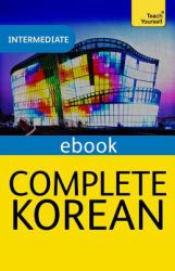Complete Korean (Learn Korean with Teach Yourself)