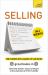 Selling in 4 Weeks the Complete Guide to Success : Teach Yourself