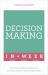 Successful Decision Making in a Week: Teach Yourself