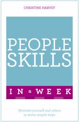 Successful People Skills in a Week: Teach Yourself