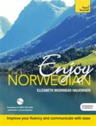 Enjoy Norwegian: Teach Yourself