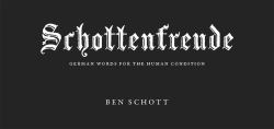 Schottenfreude German Words for the Human Condition