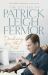 Dashing for the Post : The Letters of Patrick Leigh Fermor