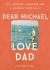 Dear Michael Love Dad