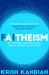 Faitheism : Why Christians and Atheists Have More in Common Than You Think